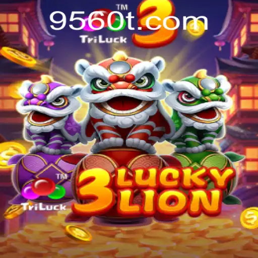 Descubra o Empolgante Mundo de 3LUCKYLION: Jogo Estreante em 9560.COM